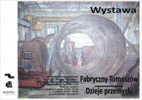 Fabryczny Tomaszów ‒ wystawa i wykład w muzeum